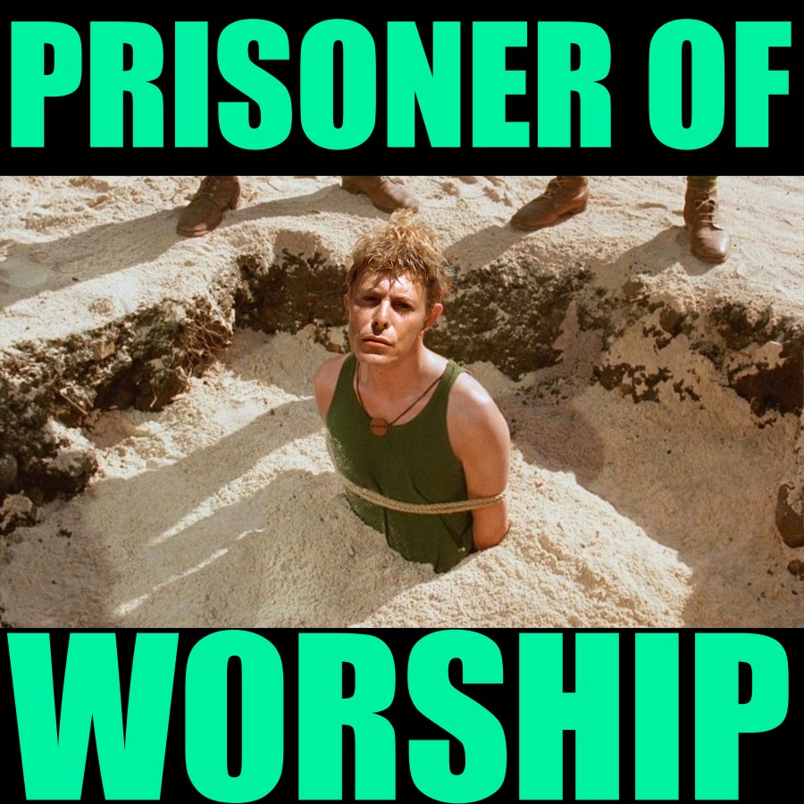 DavidBowiePrisonerOfWorship