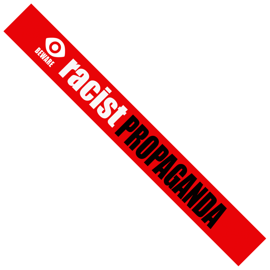 Beware-racist-propaganda_banner.png